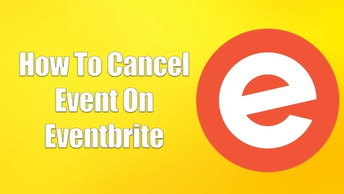 How To Cancel An Event On Eventbrite